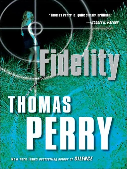 Title details for Fidelity by Thomas Perry - Available